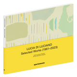 Lucia Di Luciano & Giovanni Pizzo Selected Works de APARTAMENTO Magazine