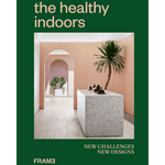 The Healthy Indoors: New Challenges, New Designs - ECRU